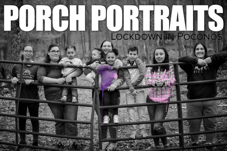 Porch Portraits: Lockdown in Poconos by Zorz Studios (1)